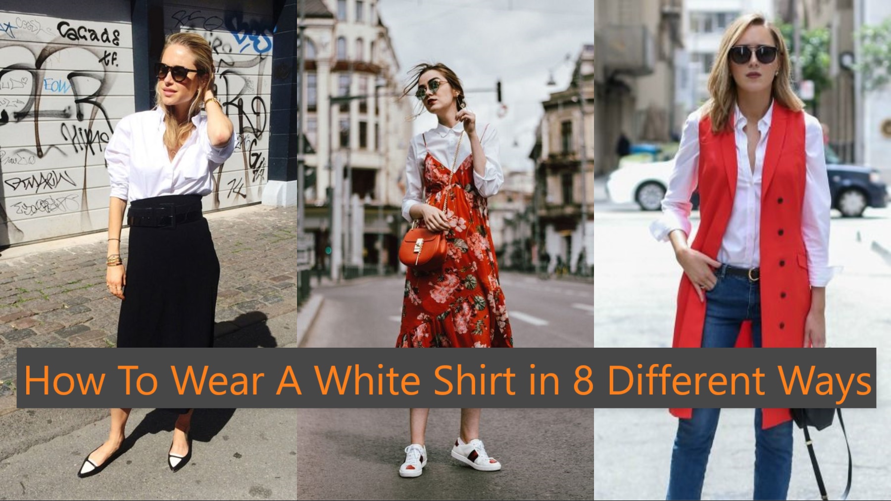 How To Wear A White Shirt in 8 Different Ways - HeSheAndBaby.com